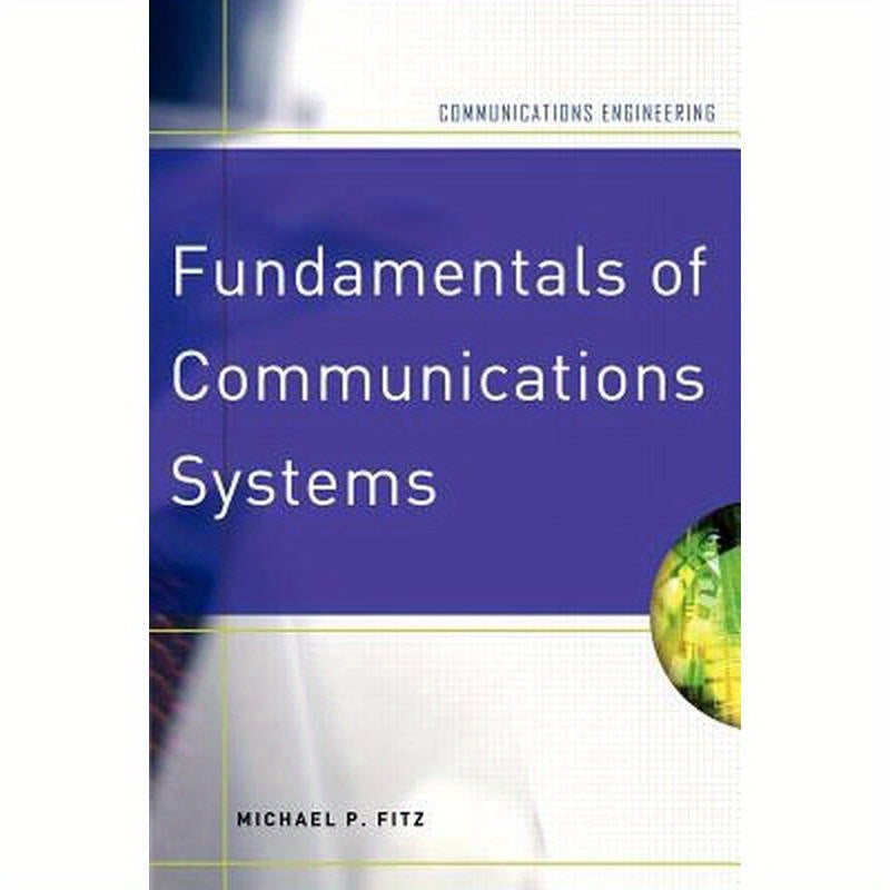 Fundamentals of Communications Systems