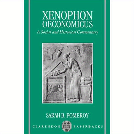 Oeconomicus: A Social and Historical Commentary