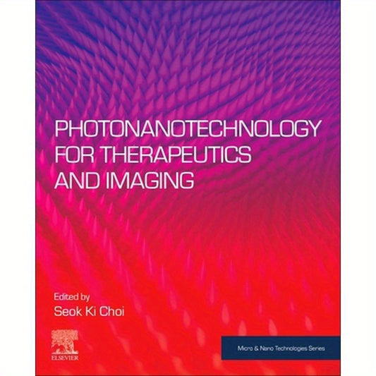 Photonanotechnology for Therapeutics and Imaging