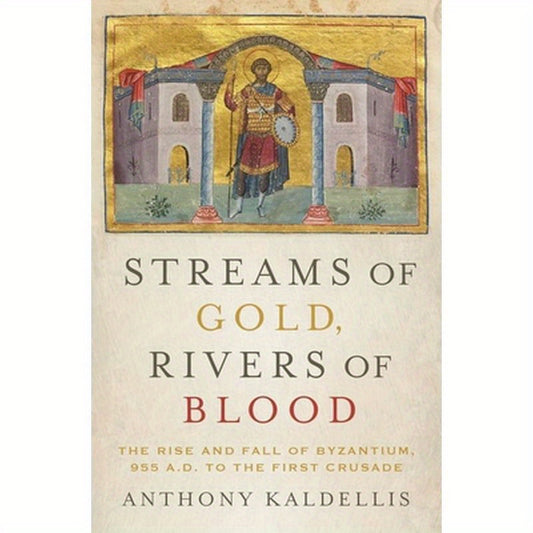 Streams of Gold, Rivers of Blood