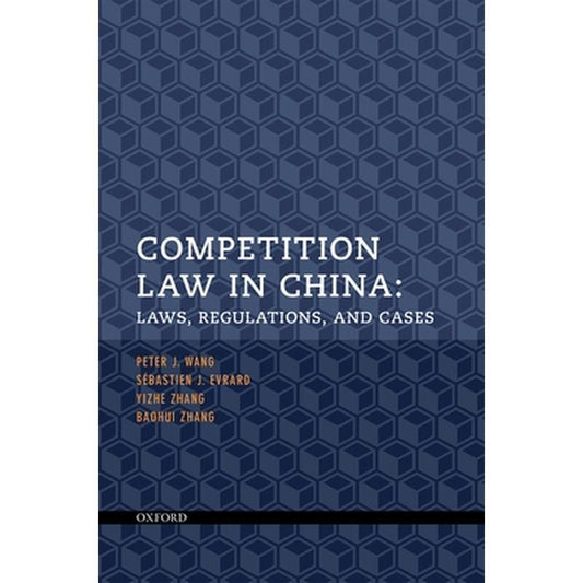 Competition Law in China: Laws, Regulations, and Cases