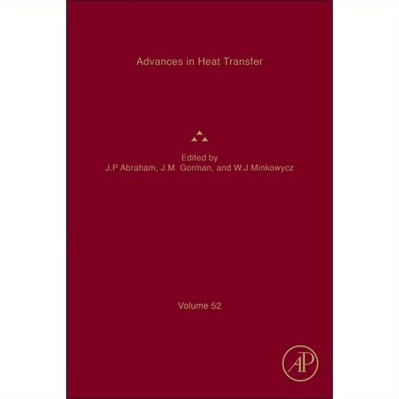 Advances in Heat Transfer: Volume 52