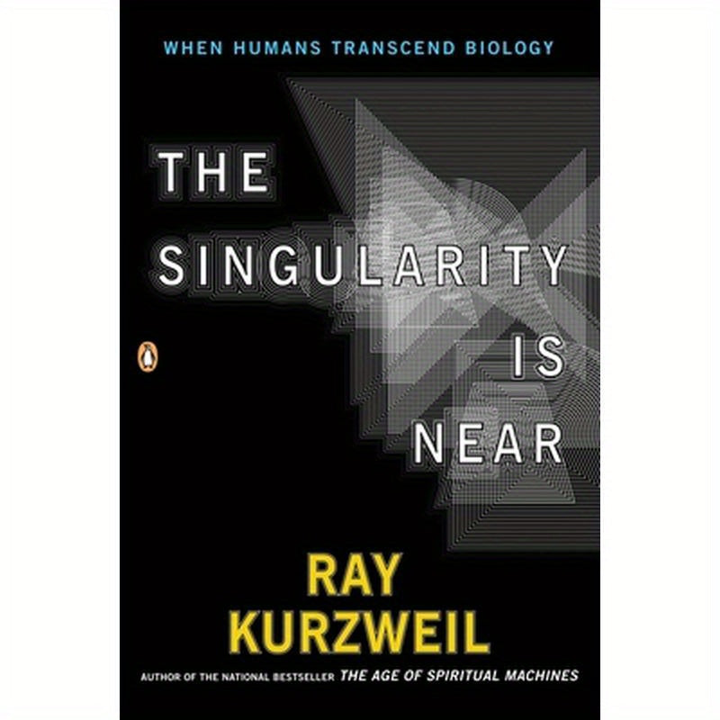 The Singularity Is Near: When Humans Transcend Biology