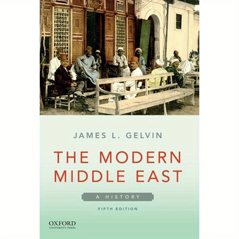Modern Middle East: A History