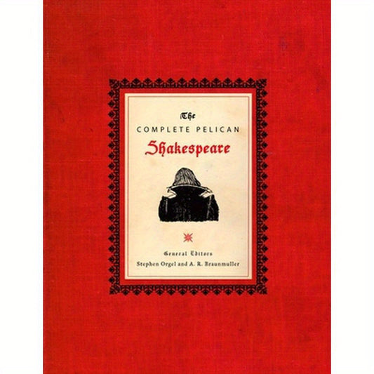 The Complete Pelican Shakespeare