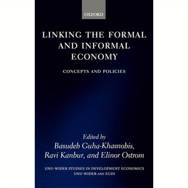 Linking the Formal and Informal Economy: Concepts and Policies