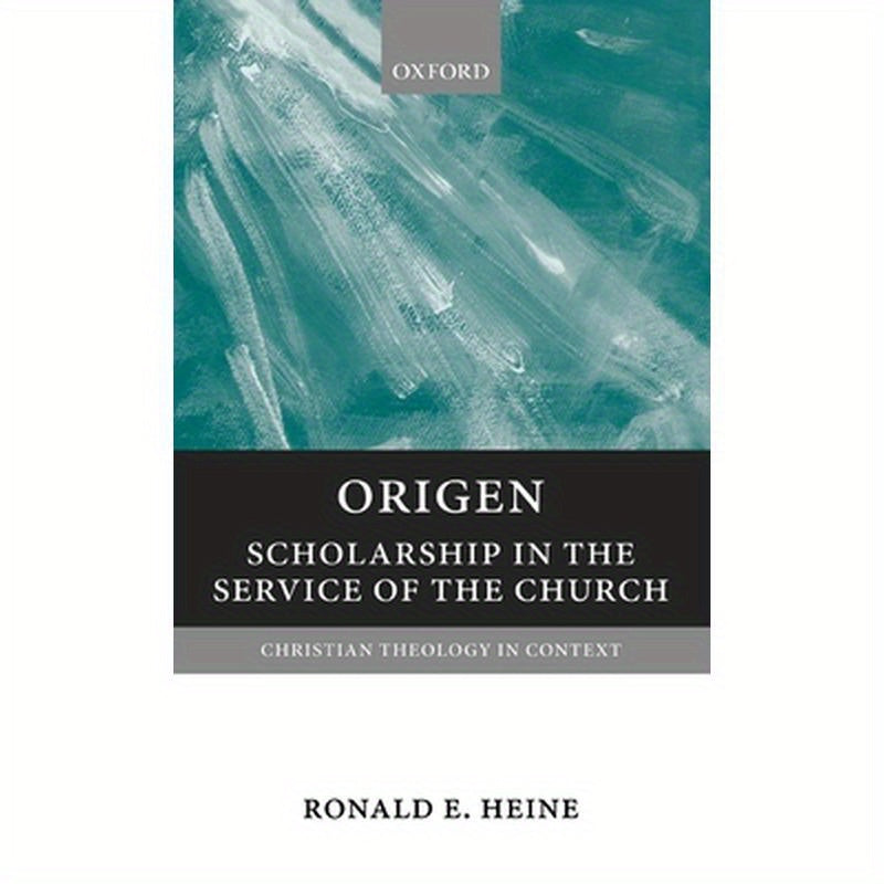 Origen: Scholarship in the Service of the Church