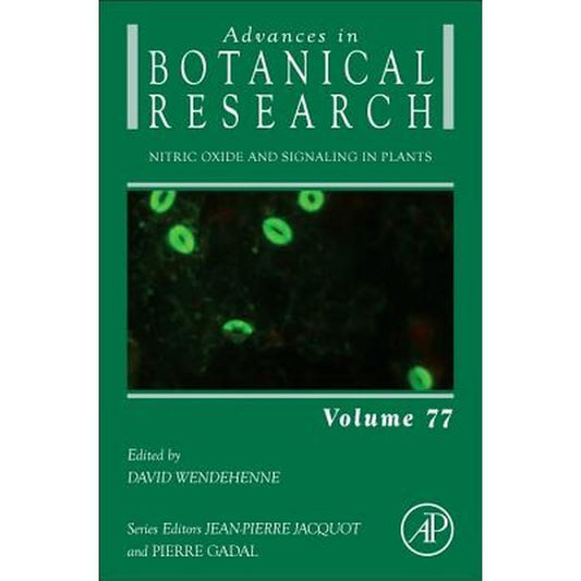 Nitric Oxide and Signaling in Plants: Volume 77