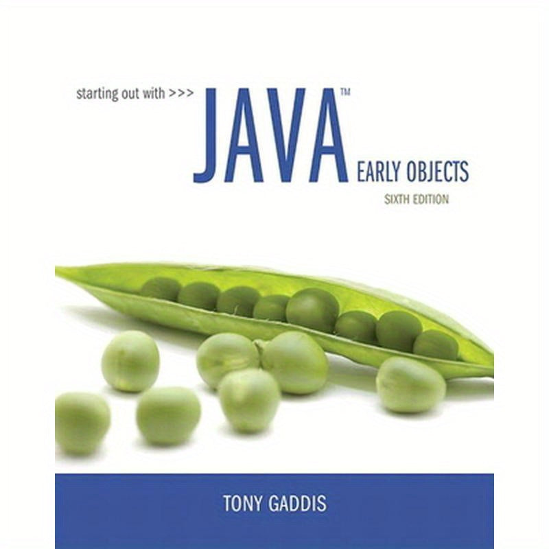 Starting Out with Java: Early Objects