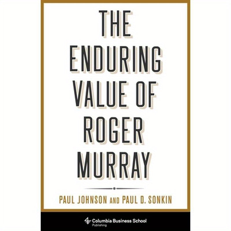 The Enduring Value of Roger Murray