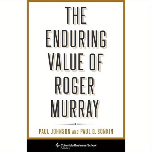The Enduring Value of Roger Murray