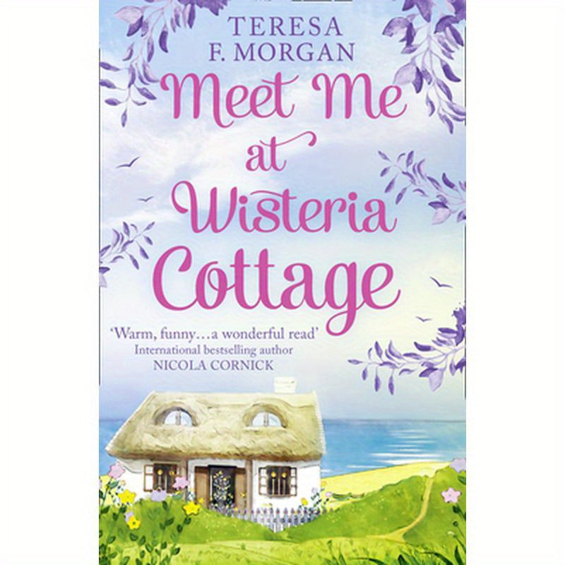 Meet Me at Wisteria Cottage