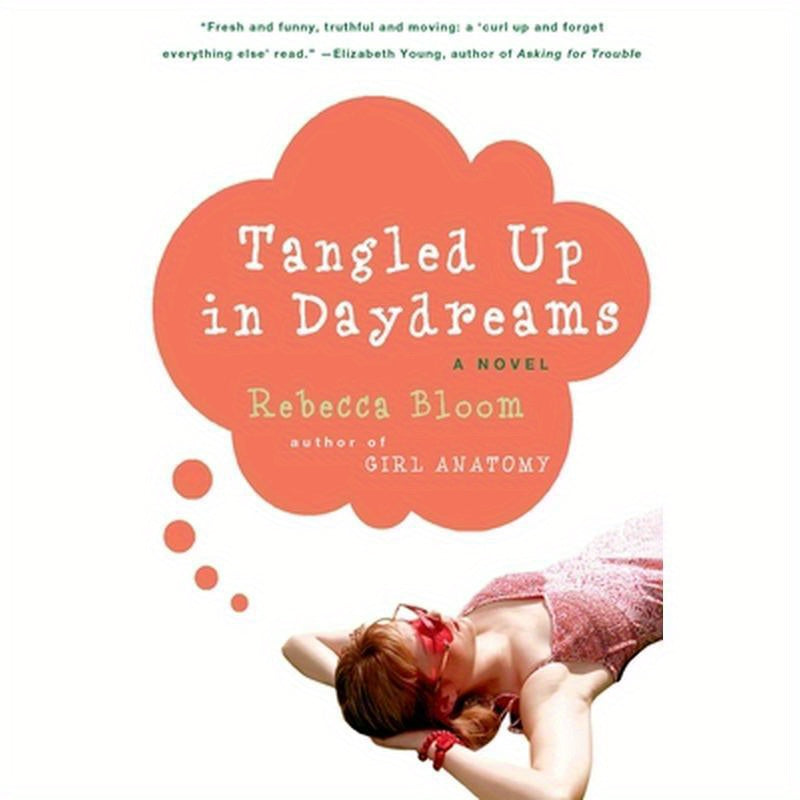 Tangled Up in Daydreams