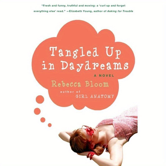 Tangled Up in Daydreams