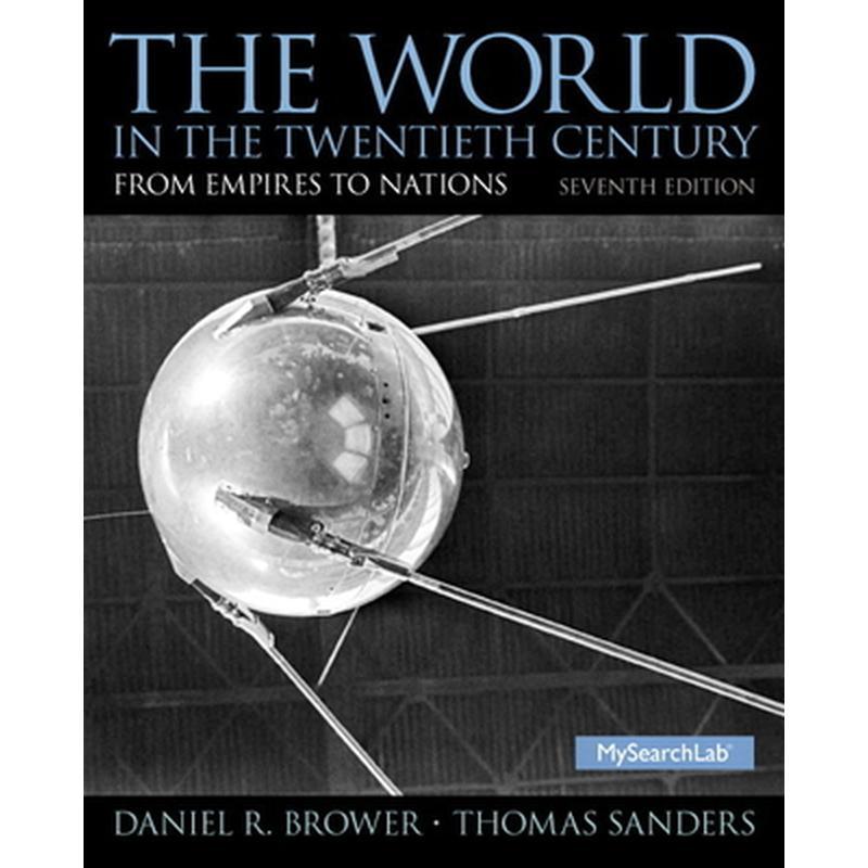 The World in the Twentieth Century: From Empires to Nations
