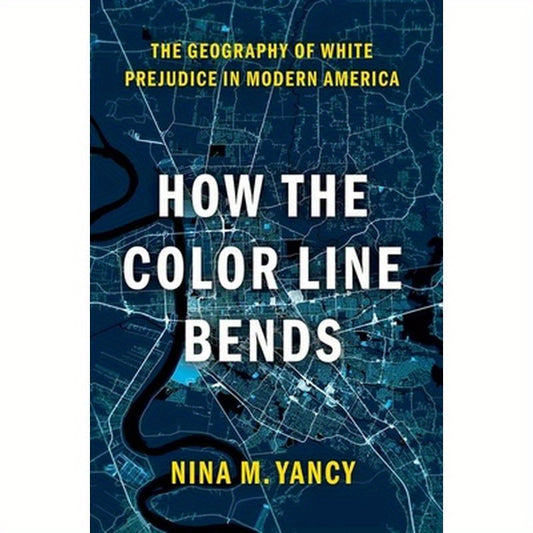 How the Color Line Bends: The Geography of White Prejudice in Modern America