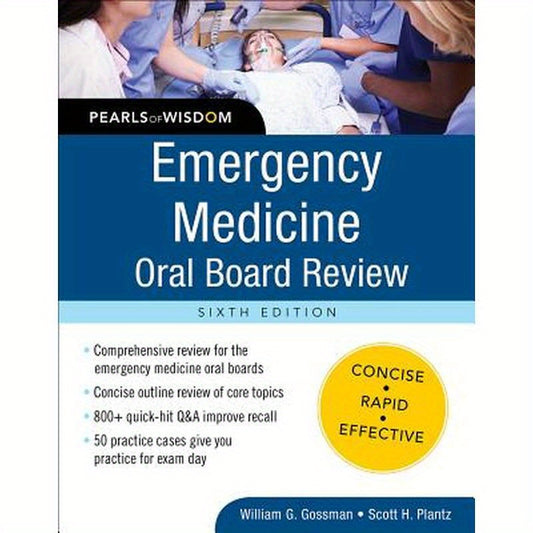 Emergency Medicine Oral Board Review: Pearls of Wisdom, Sixth Edition