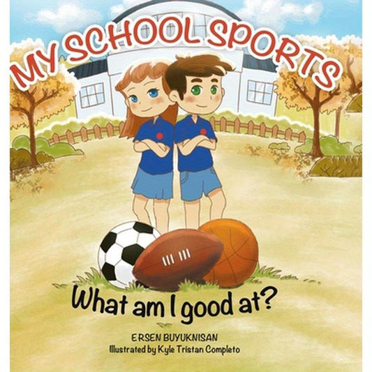 My School Sports: What Am I Good At?