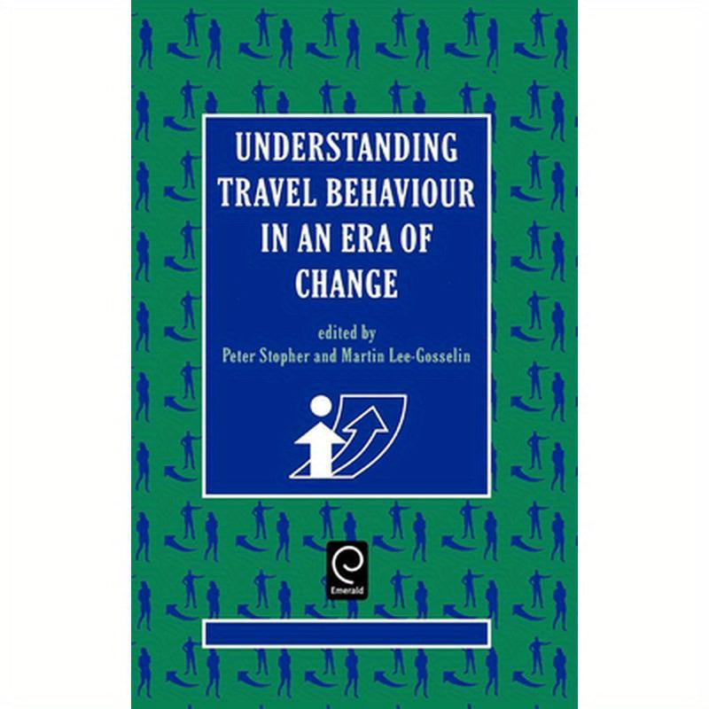 Understanding Travel Behaviour in an Era of Change