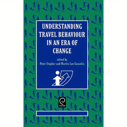 Understanding Travel Behaviour in an Era of Change