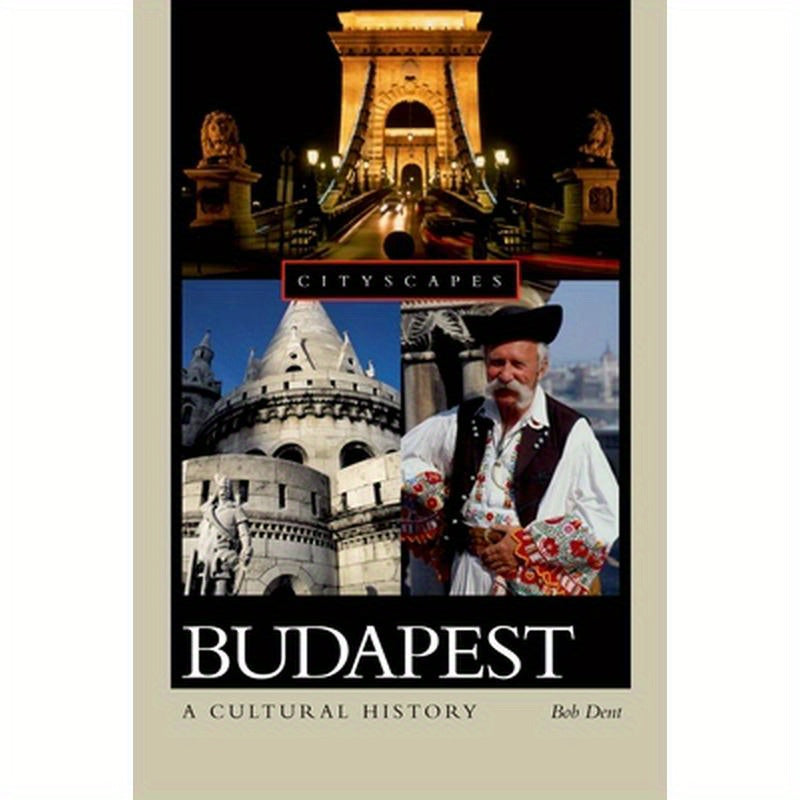 Budapest: A Cultural History