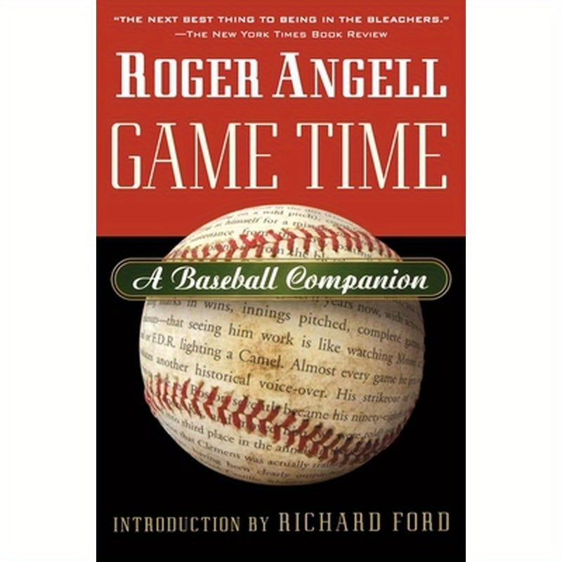Game Time: A Baseball Companion