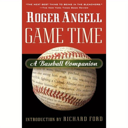 Game Time: A Baseball Companion