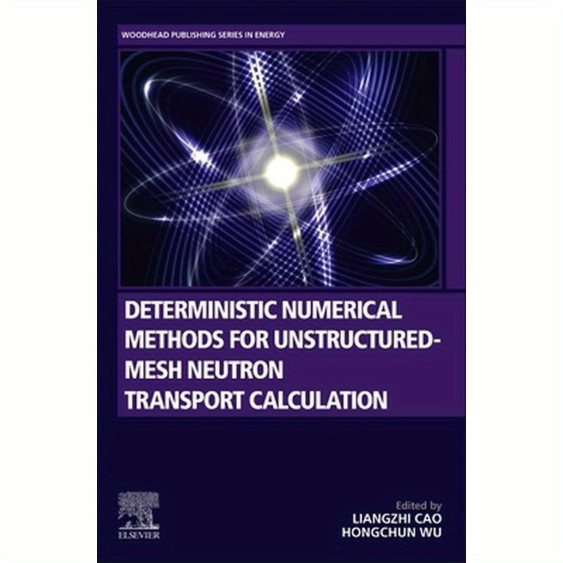 Deterministic Numerical Methods for Unstructured-Mesh Neutron Transport Calculation