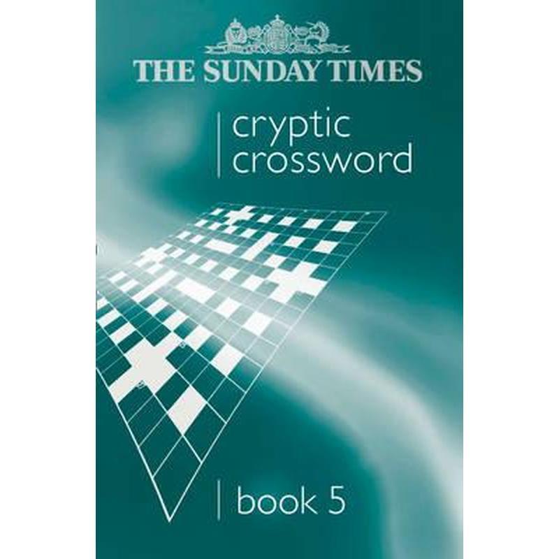 The Sunday Times Cryptic Crossword Book 5