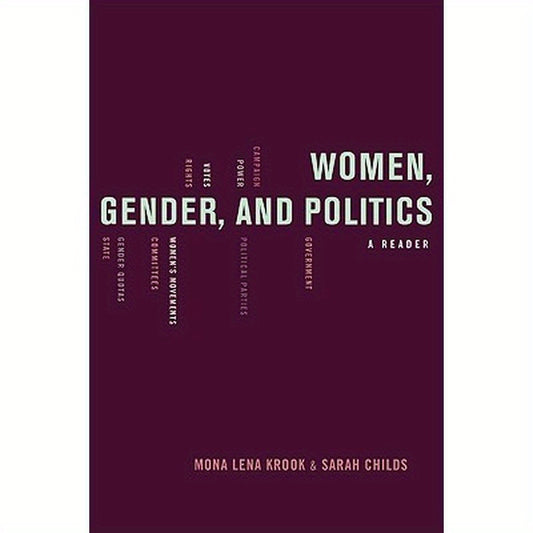 Women, Gender, and Politics: A Reader