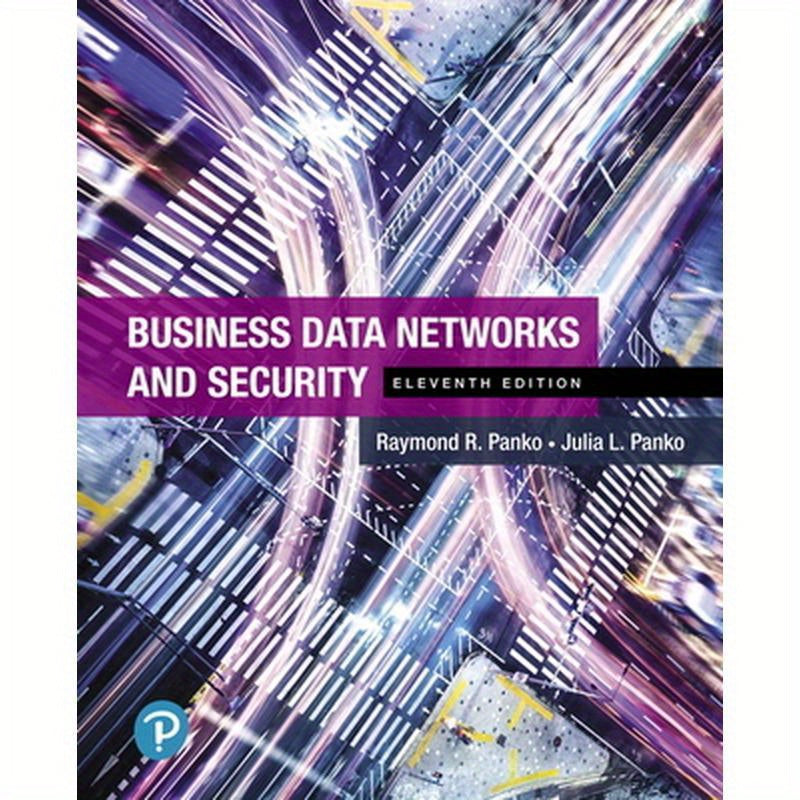 Business Data Networks and Security