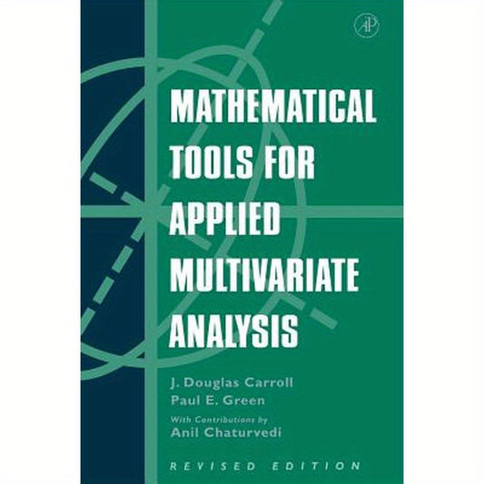 Mathematical Tools for Applied Multivariate Analysis
