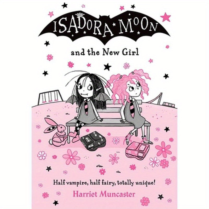 Isadora Moon and the New Girl: Volume 17