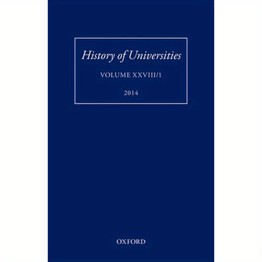History of Universities: Volume XXVIII/1
