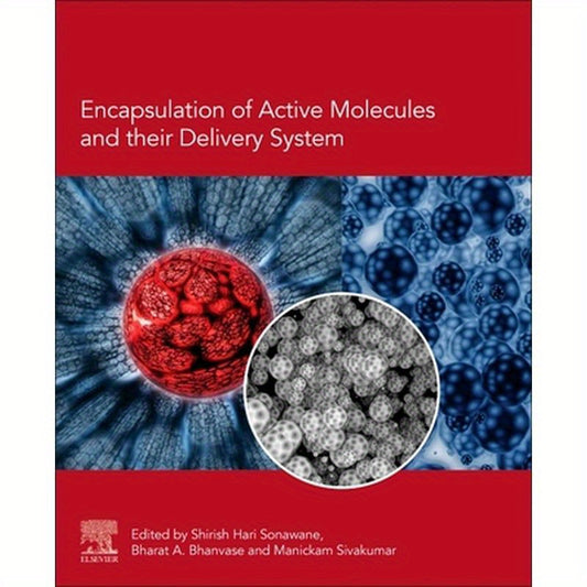 Encapsulation of Active Molecules and Their Delivery System