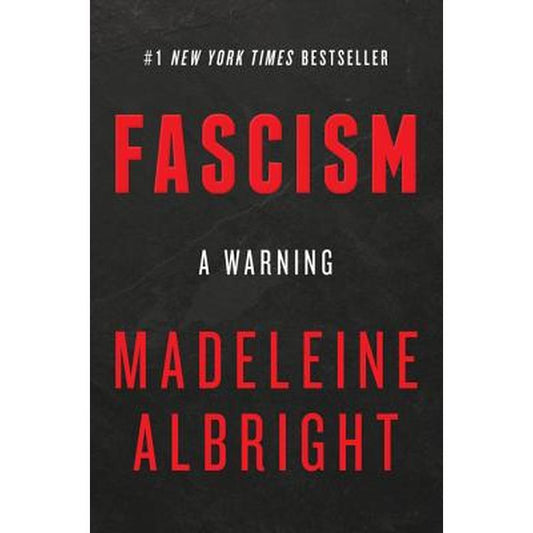 Fascism: A Warning