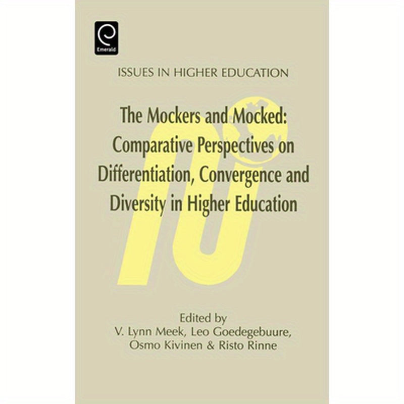 Mockers and Mocked: Comparative Perspectives on Differentation, Convergence and Diversity in Higher Education