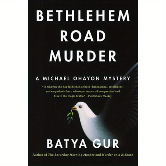 Bethlehem Road Murder: A Michael Ohayon Mystery