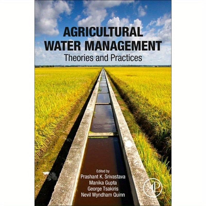 Agricultural Water Management: Theories and Practices