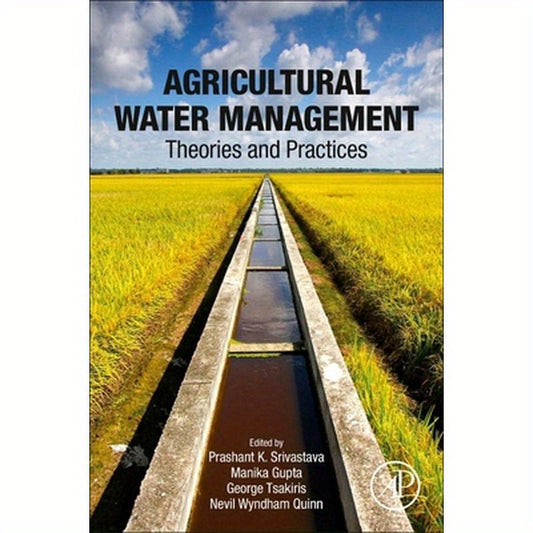 Agricultural Water Management: Theories and Practices