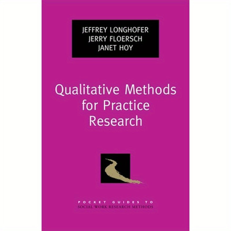 Qualitative Methods for Practice Research