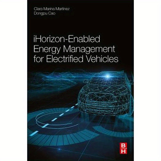 Ihorizon-Enabled Energy Management for Electrified Vehicles
