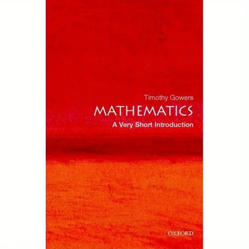 Mathematics: A Very Short Introduction
