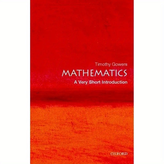 Mathematics: A Very Short Introduction