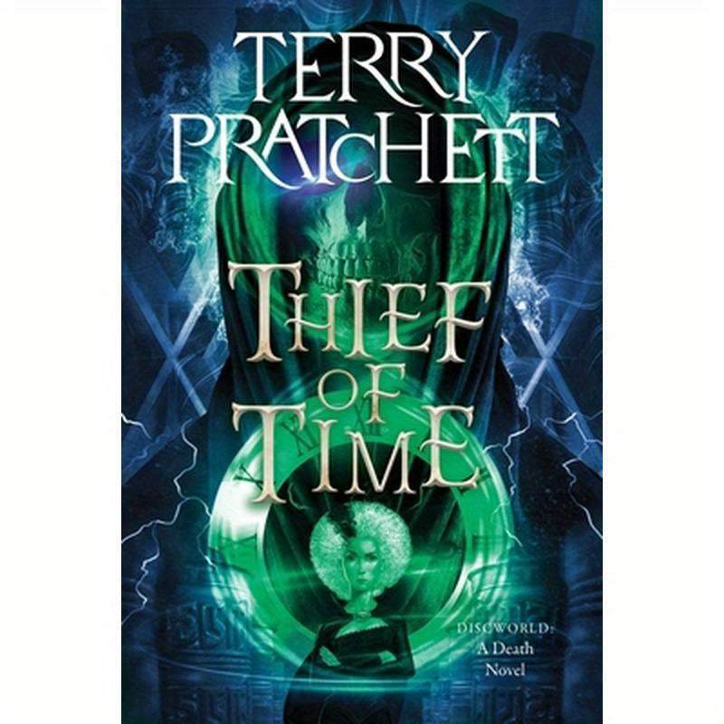 Thief of Time: A Discworld Novel