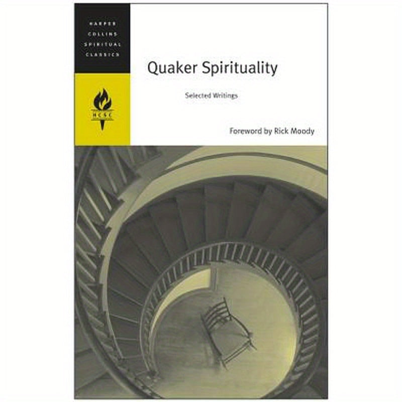 Quaker Spirituality: Selected Writings