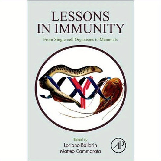 Lessons in Immunity: From Single-Cell Organisms to Mammals