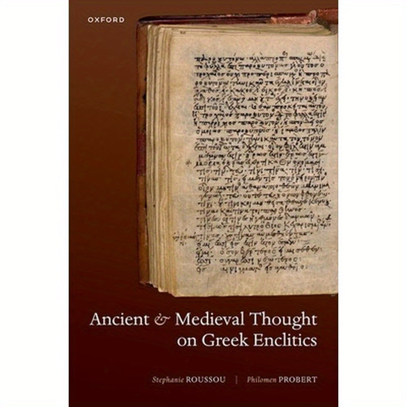 Ancient and Medieval Thought on Greek Enclitics