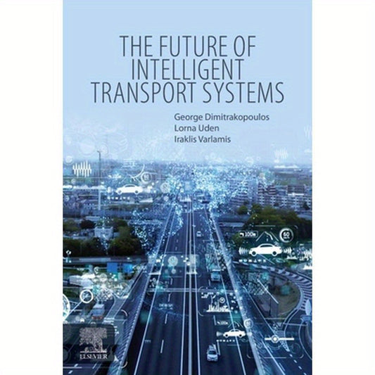 The Future of Intelligent Transport Systems