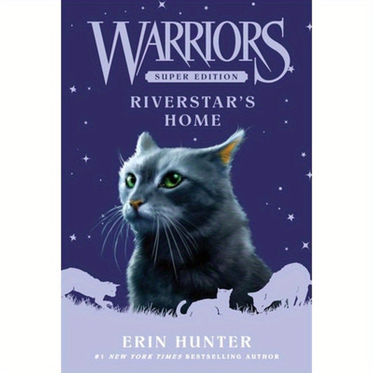 Warriors Super Edition: Riverstar's Home